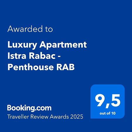 Luxury Apartment Istra Rabac - Penthouse Rab Εξωτερικό φωτογραφία